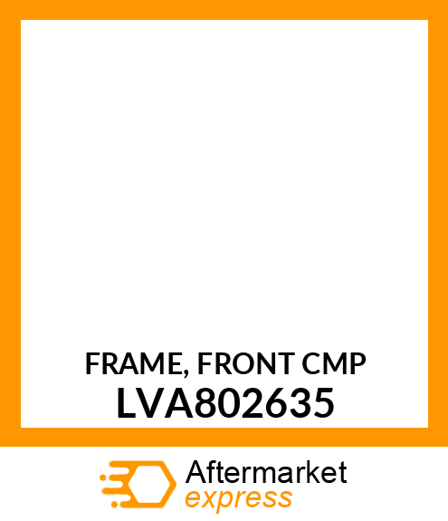 FRAME, FRONT CMP LVA802635