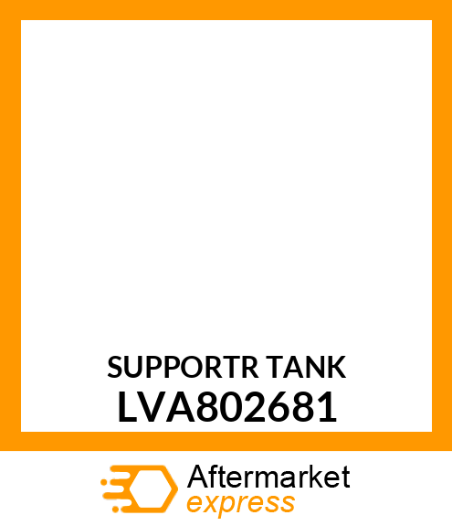 SUPPORTR TANK LVA802681