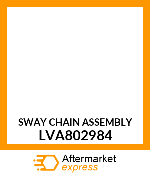 SWAY CHAIN ASSEMBLY LVA802984