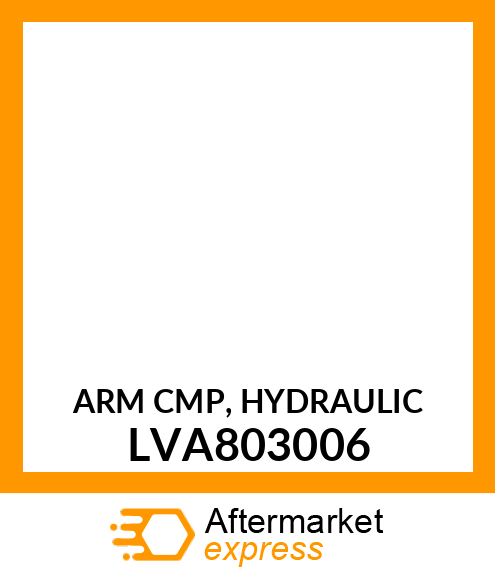 ARM CMP, HYDRAULIC LVA803006