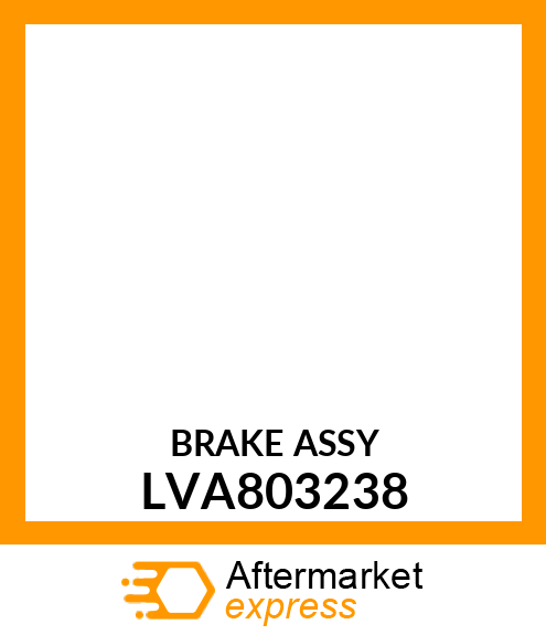 BRAKE ASSY LVA803238
