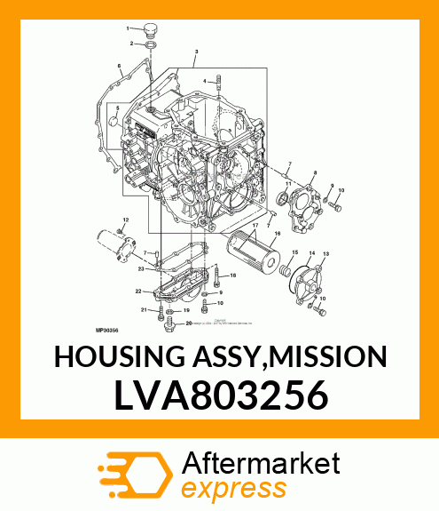 HOUSING KIT, HOUSING ASSY,MISSION LVA803256