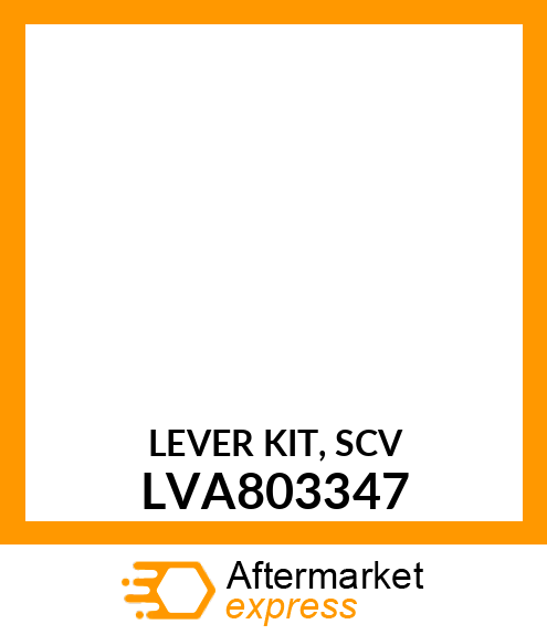 LEVER KIT, SCV LVA803347