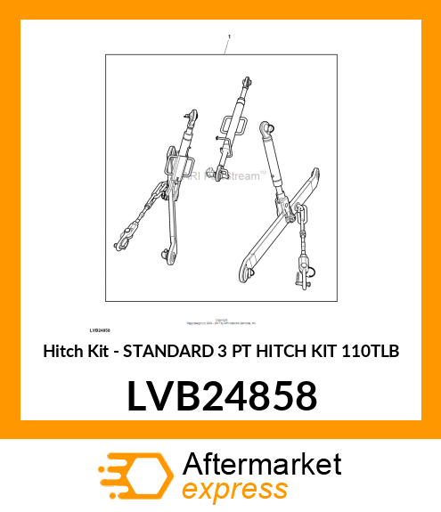 Hitch Kit - STANDARD 3 PT HITCH KIT 110TLB LVB24858