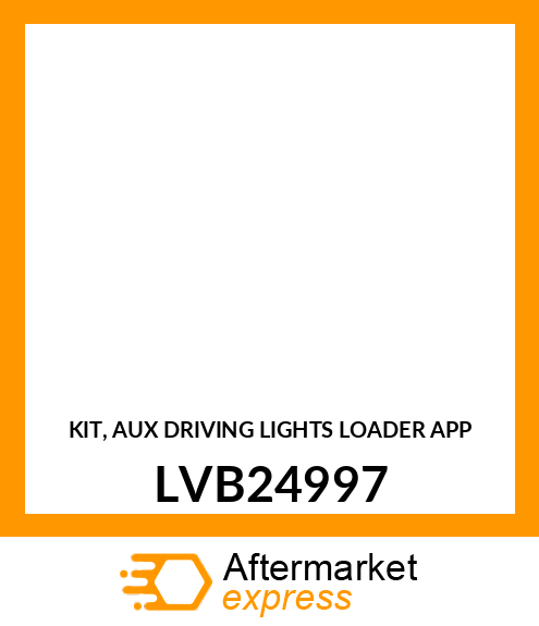 LIGHT KIT, KIT, AUX DRIVING LIGHTS LVB24997