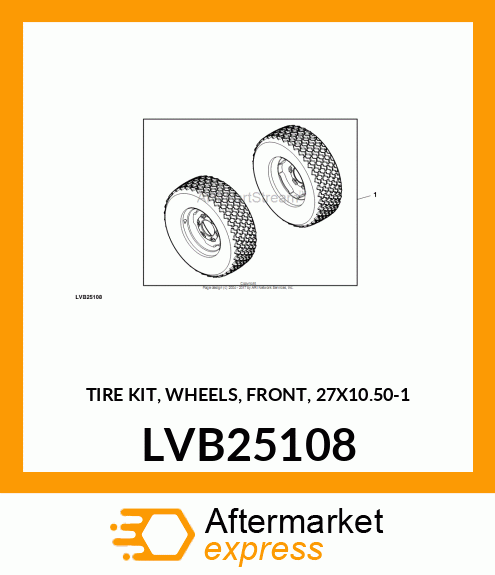 TIRE KIT, WHEELS, FRONT, 27X10.50 LVB25108