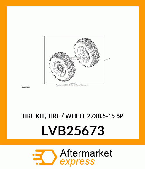 TIRE KIT, TIRE / WHEEL 27X8.5 LVB25673