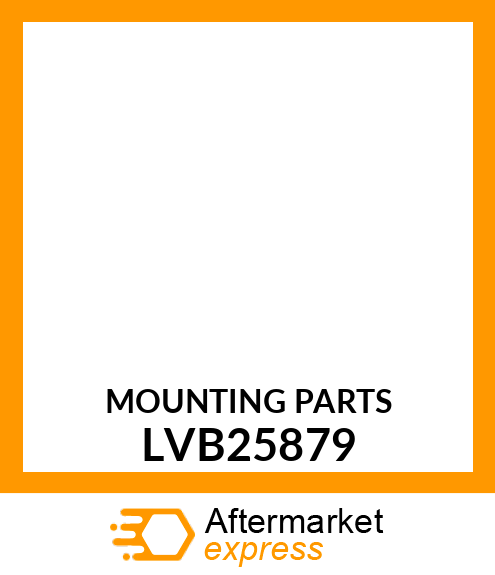 MOUNTING PARTS, MOUNTING PARTS, 60" LVB25879