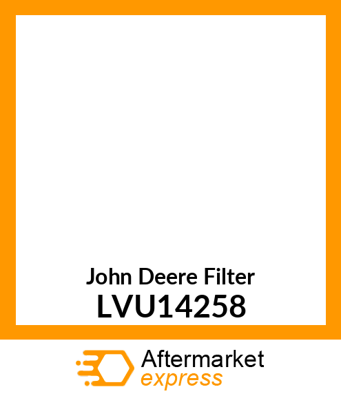 FILTER, SPIN ON CARTRIDGE LVU14258