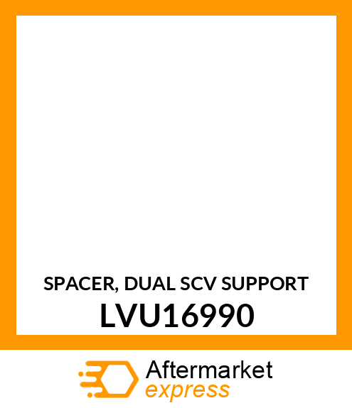 SPACER, DUAL SCV SUPPORT LVU16990