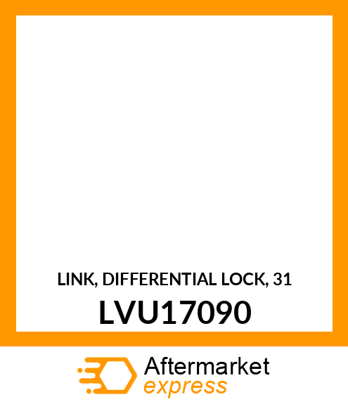 LINK, DIFFERENTIAL LOCK, 31 LVU17090