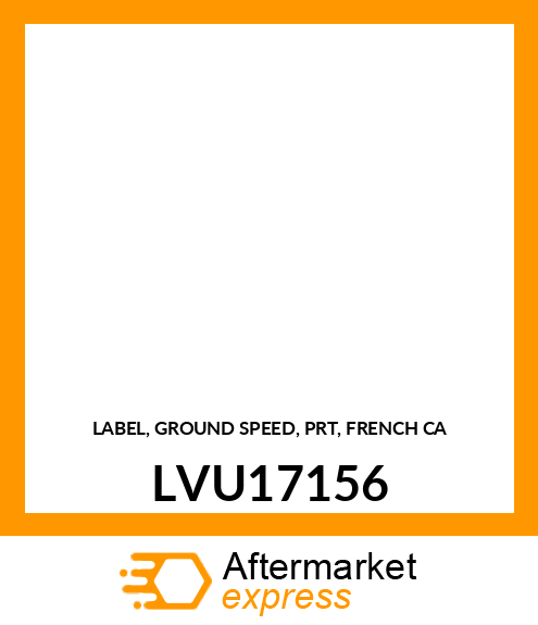 LABEL, GROUND SPEED, PRT, FRENCH CA LVU17156