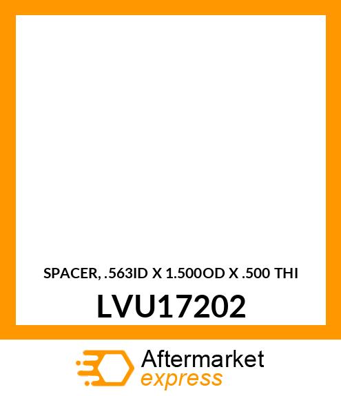 SPACER, .563ID X 1.500OD X .500 THI LVU17202