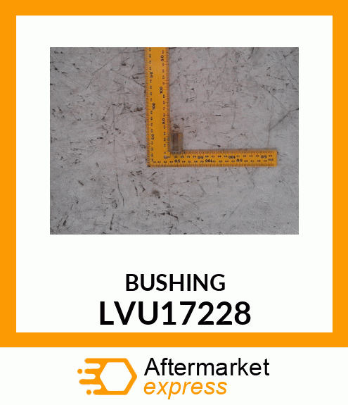 BUSHING, BEARING, 22.22 ID X 25.4 L LVU17228