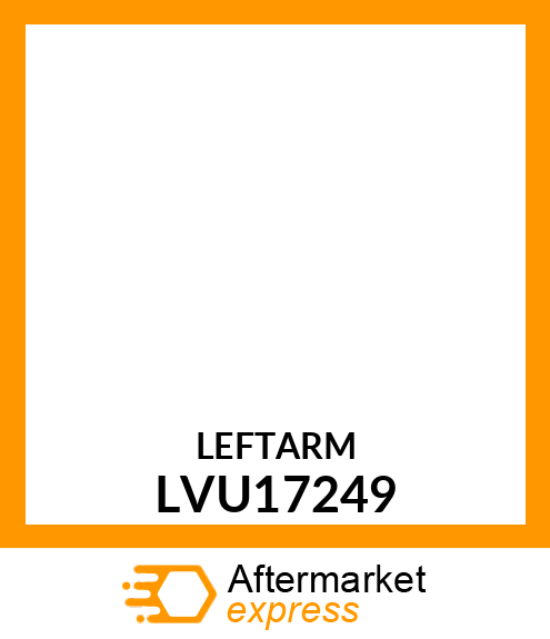 ARM, LIFT, RH LVU17249