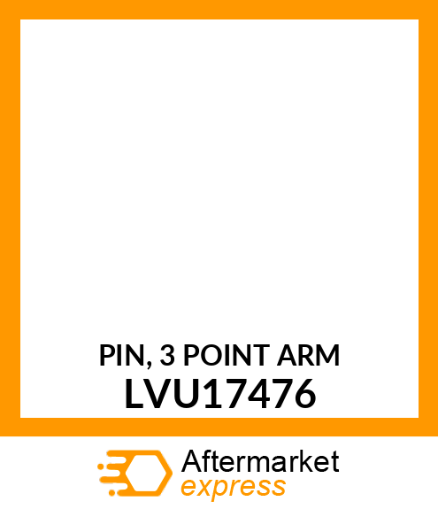 PIN, 3 POINT ARM LVU17476