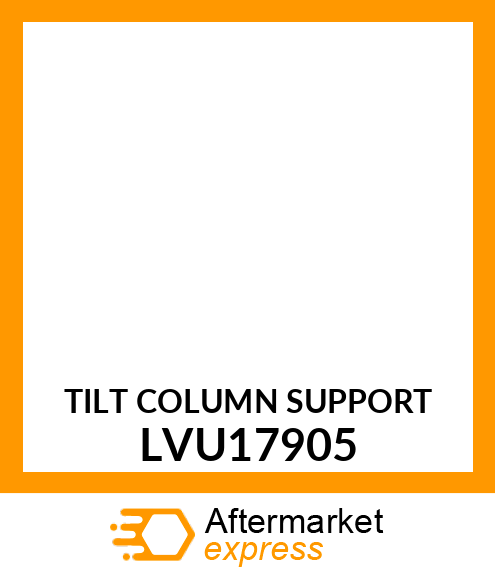 TILT COLUMN SUPPORT LVU17905