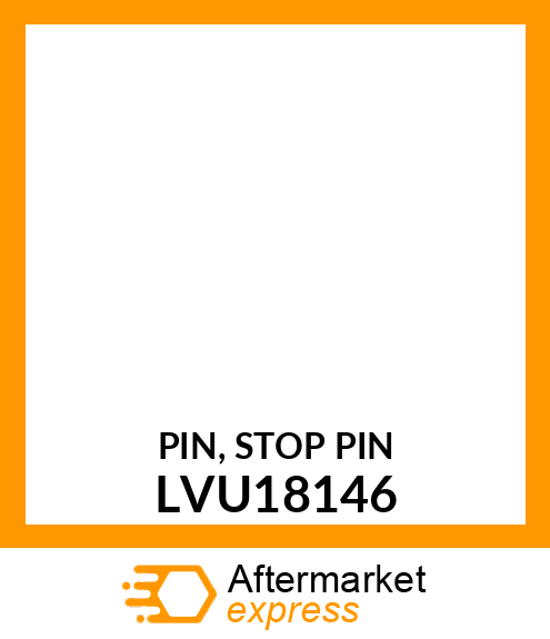 PIN, STOP PIN LVU18146