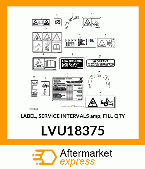 LABEL, SERVICE INTERVALS amp; FILL QTY LVU18375