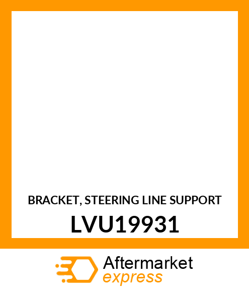 BRACKET, STEERING LINE SUPPORT LVU19931
