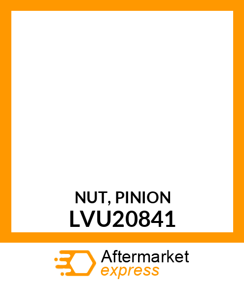 NUT, PINION LVU20841