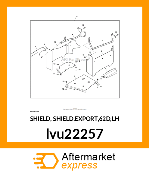 SHIELD, SHIELD,EXPORT,62D,LH lvu22257