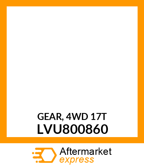 GEAR, 4WD 17T LVU800860