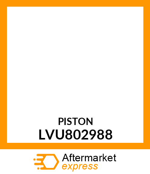 PISTON LVU802988