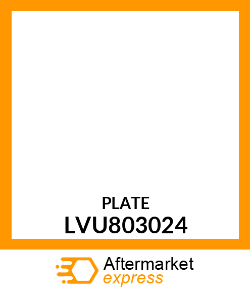 PLATE LVU803024