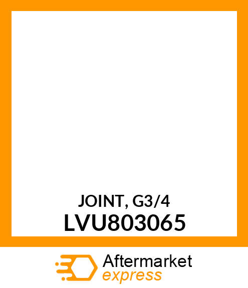JOINT, G3/4 LVU803065