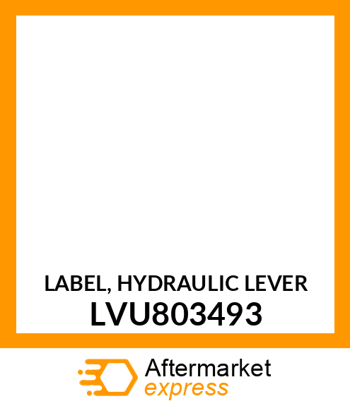 LABEL, HYDRAULIC LEVER LVU803493