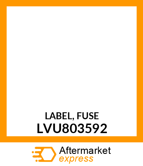 LABEL, FUSE LVU803592