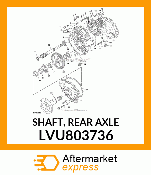 SHAFT, REAR AXLE LVU803736