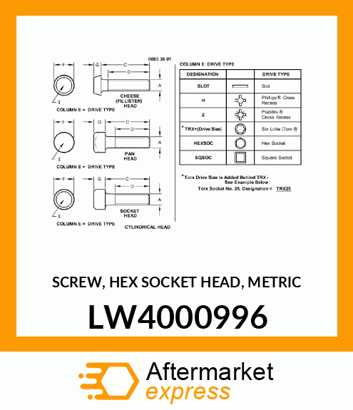 SCREW, HEX SOCKET HEAD, METRIC LW4000996