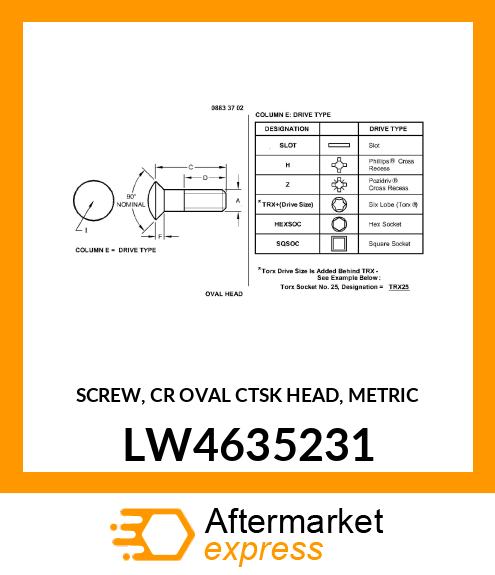 SCREW, CR OVAL CTSK HEAD, METRIC LW4635231