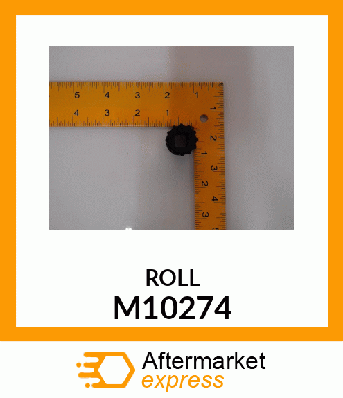 ROLL, ROLL FEED M10274