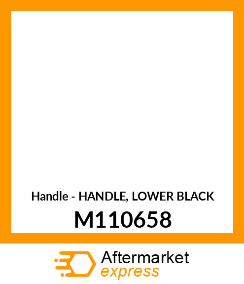 Handle - HANDLE, LOWER BLACK M110658