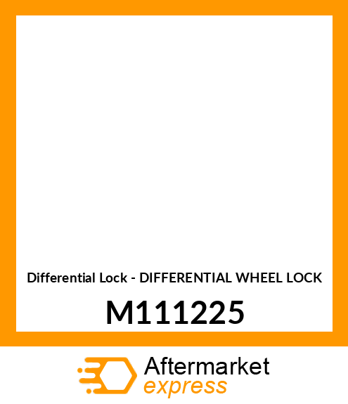 Differential Lock - DIFFERENTIAL WHEEL LOCK M111225