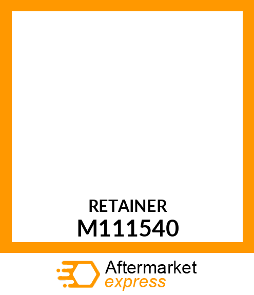 Retainer M111540