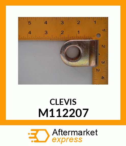 CLEVIS, 48,54,60/E0 178 M112207