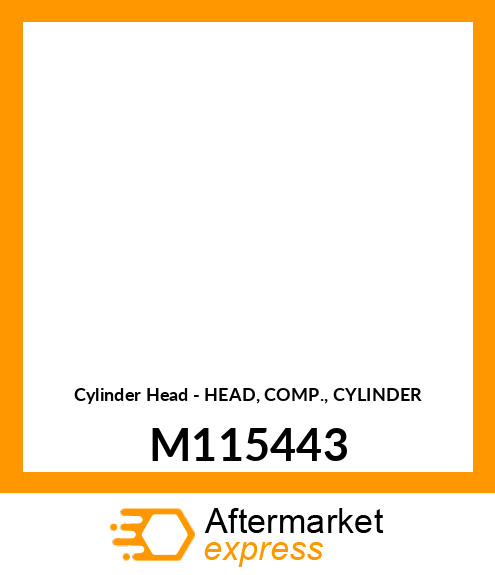 Cylinder Head - HEAD, COMP., CYLINDER M115443