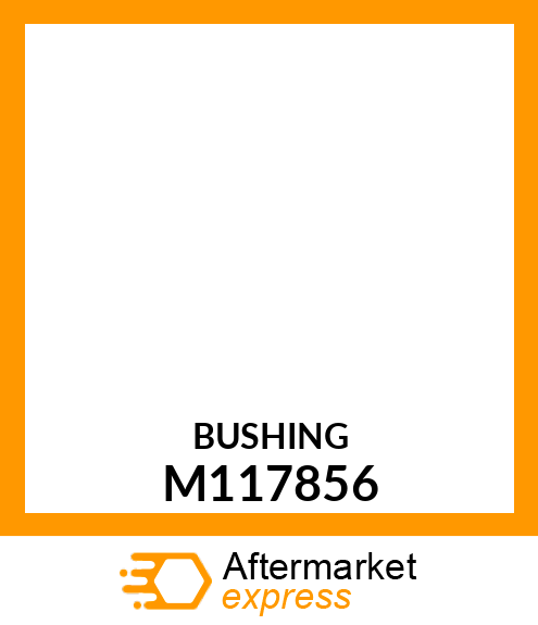 BUSHING, BEARING, SIDE PIVOT M117856