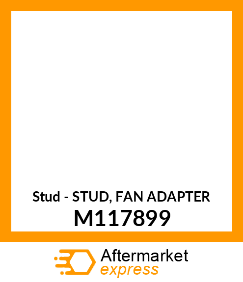 Stud - STUD, FAN ADAPTER M117899