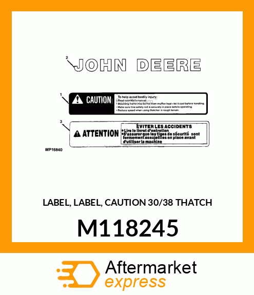 LABEL, LABEL, CAUTION 30/38 THATCH M118245