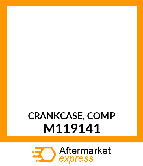 CRANKCASE, COMP M119141