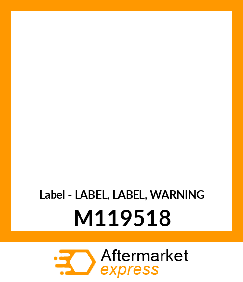 Label - LABEL, LABEL, WARNING M119518