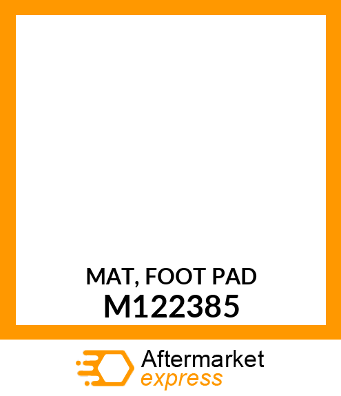 MAT, FOOT PAD M122385