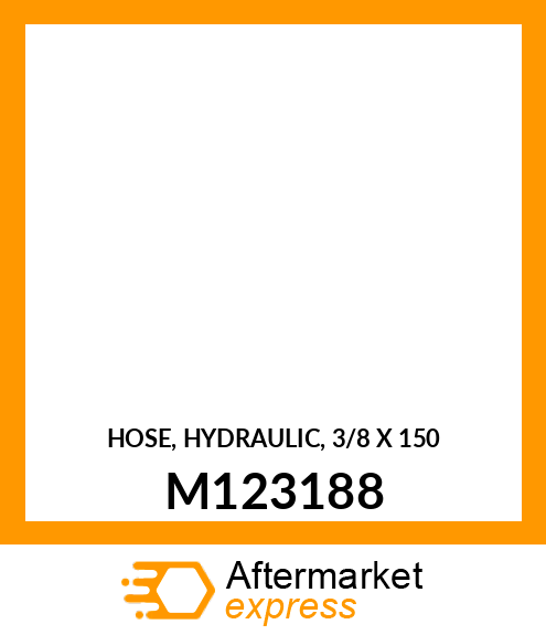 HOSE, HYDRAULIC, 3/8 X 150 M123188