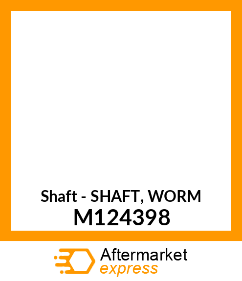 Shaft - SHAFT, WORM M124398