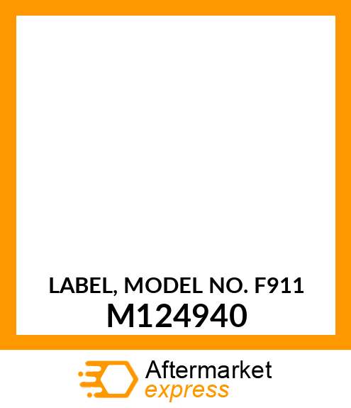 LABEL, MODEL NO. F911 M124940